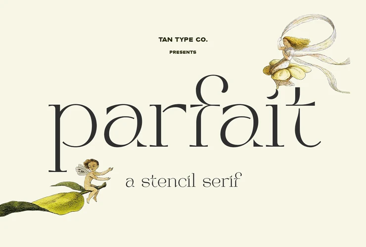 TAN PARFAIT Font
