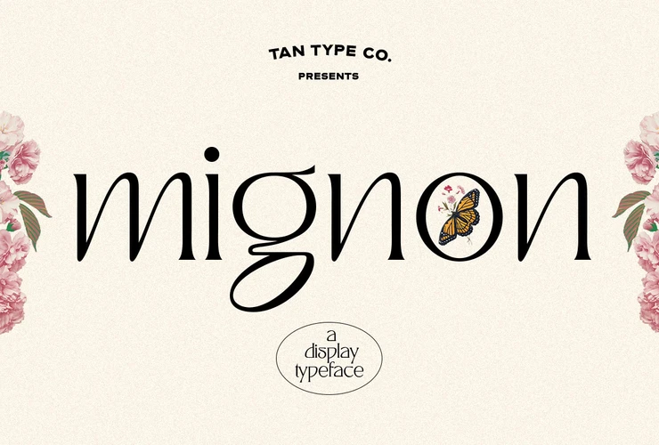TAN MIGNON FONT