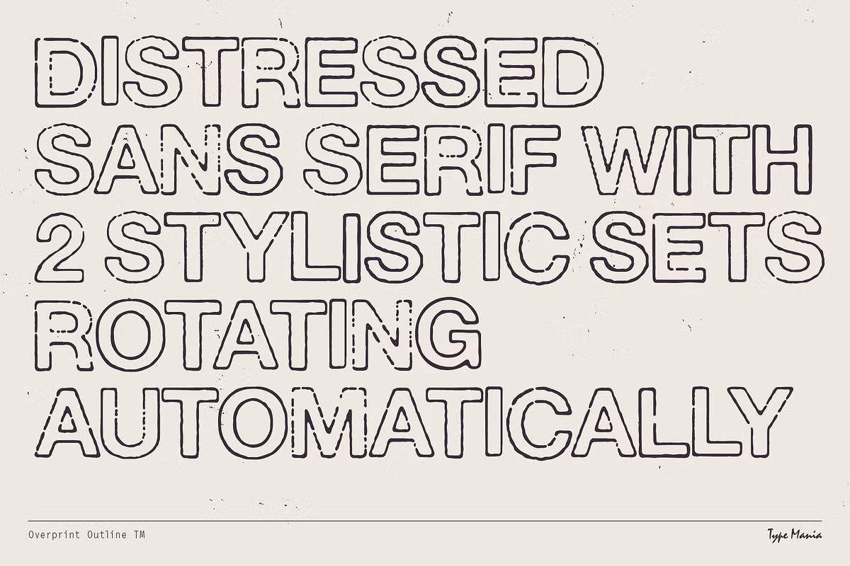Example of Overprint Outline TM Typeface