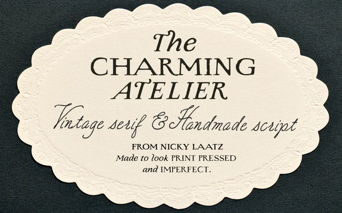 The Charming Atelier: a letterpress-worn serif and script duo for vintage stationery