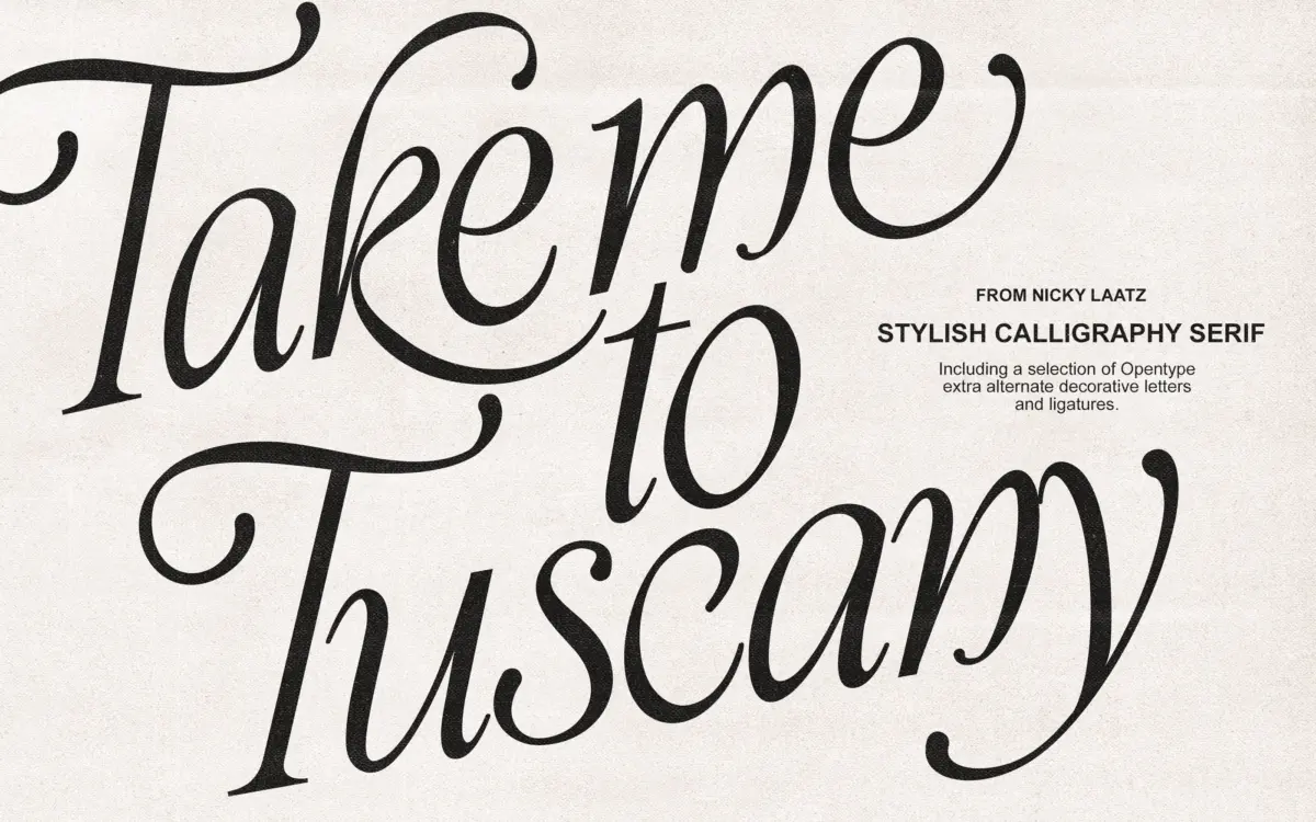 Take Me To Tuscany: an ornate calligraphic script for luxury and heritage branding