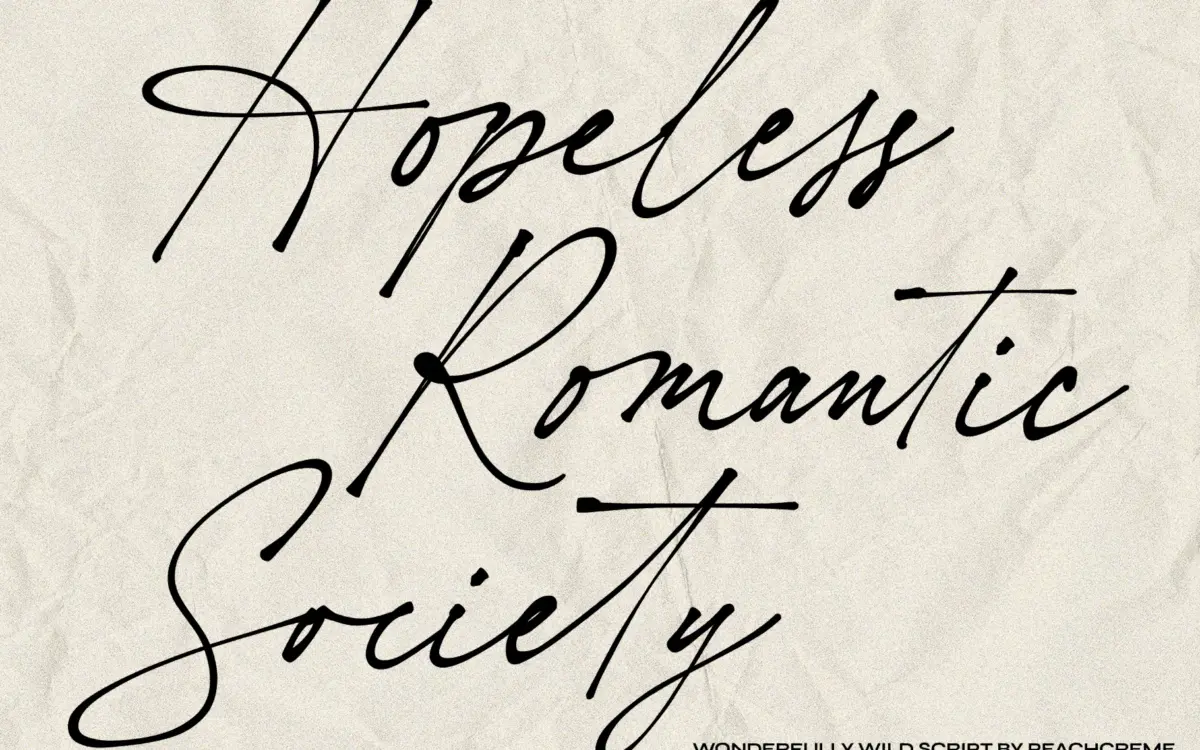 Hopeless Romantic Society: a loose, ligature-heavy script for wedding and note-writing work
