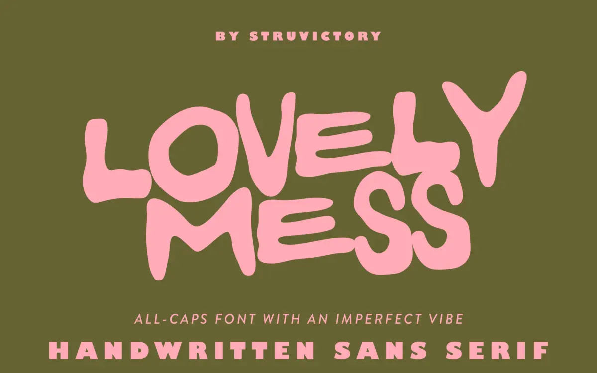 Lovely Mess: a hand-drawn all-caps sans for scrappy, Gen Z-facing branding