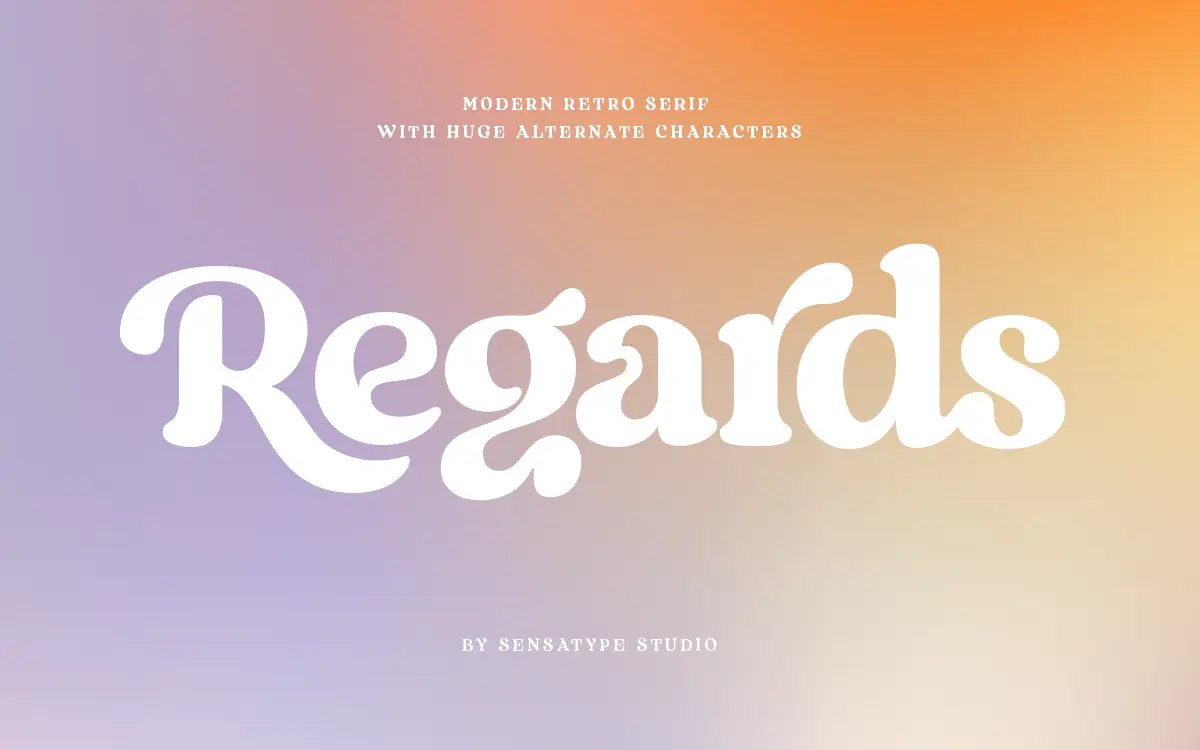 Regards: a retro serif display face built for alternates and swash play