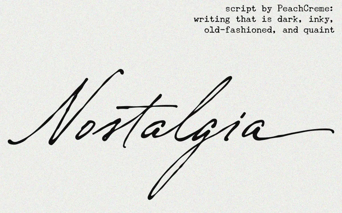 Nostalgia: an inky connecting script for wedding and vintage-styled work