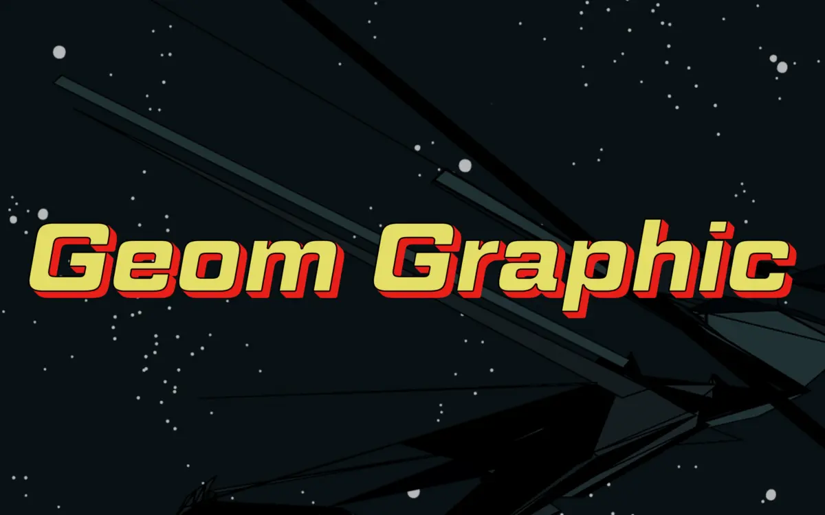 Geom Graphic: a squared-off geometric sans built for retro-futurism