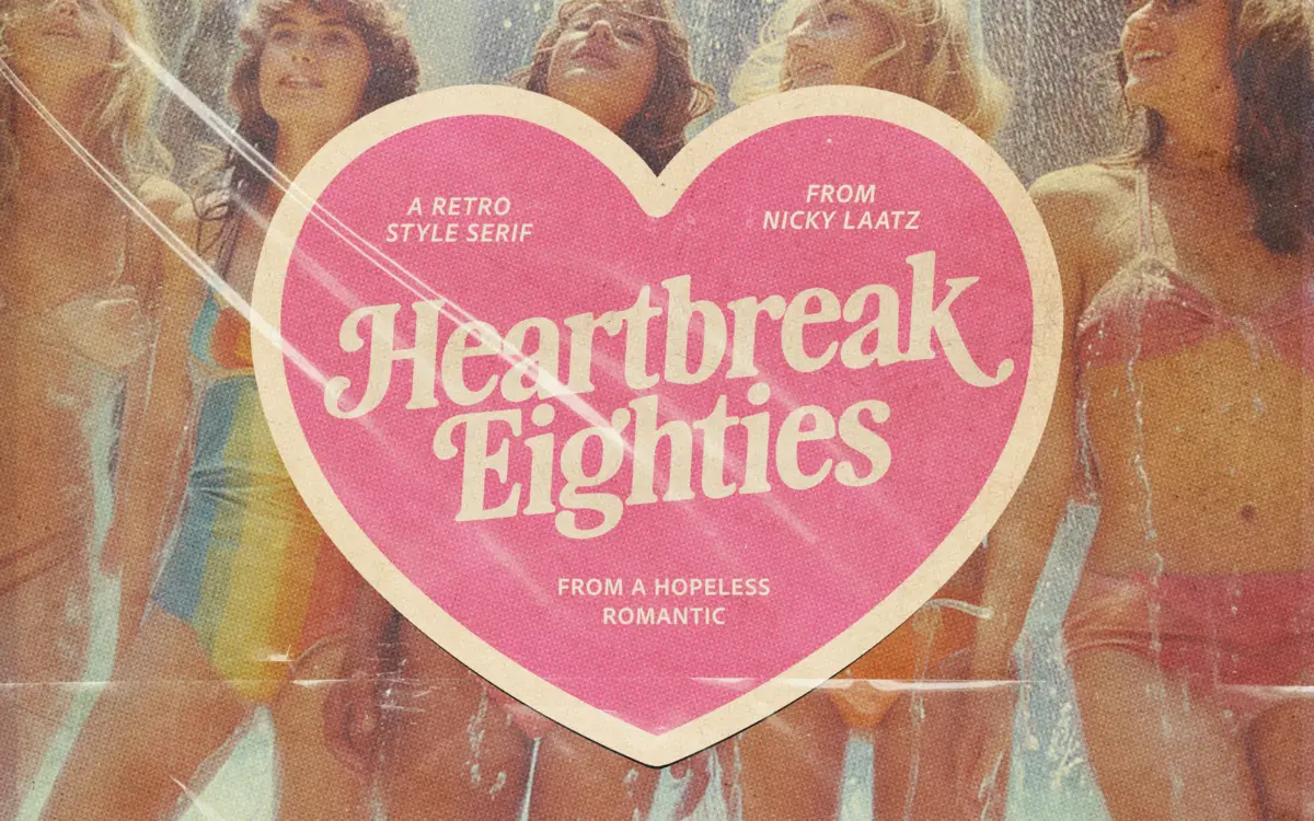 Heartbreak Eighties Retro Serif: a bold slab-serif throwback for 80s branding