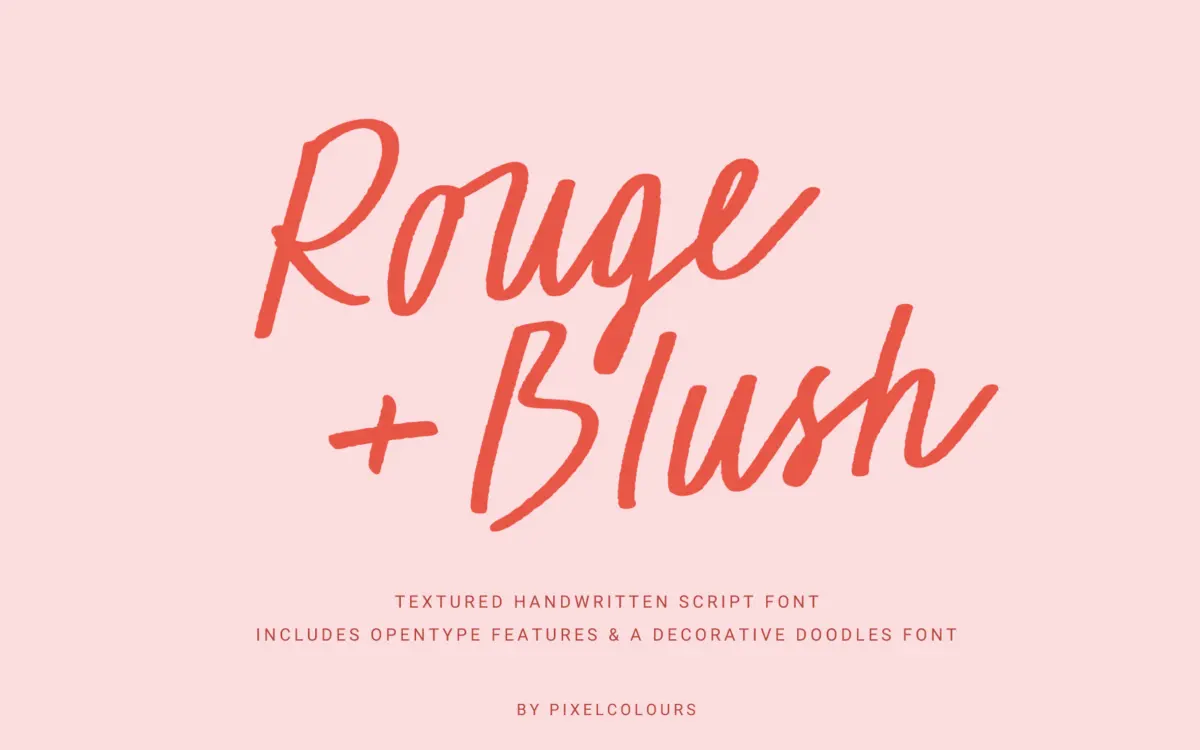 Rouge and Blush: a textured script duo for casual, handmade branding
