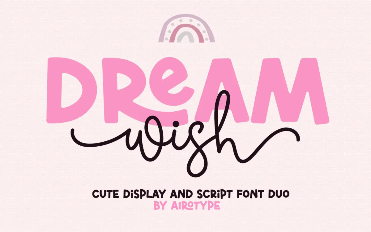 Dream Wish: A Bouncy Script and Sans Duo for Playful Craft Projects