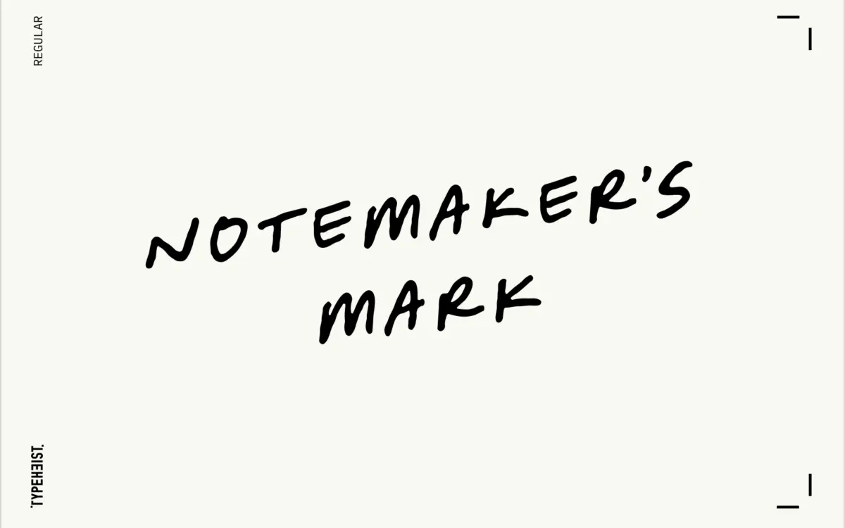 Notemaker's Mark: a scrawled, forward-leaning script for casual notes and brand voice