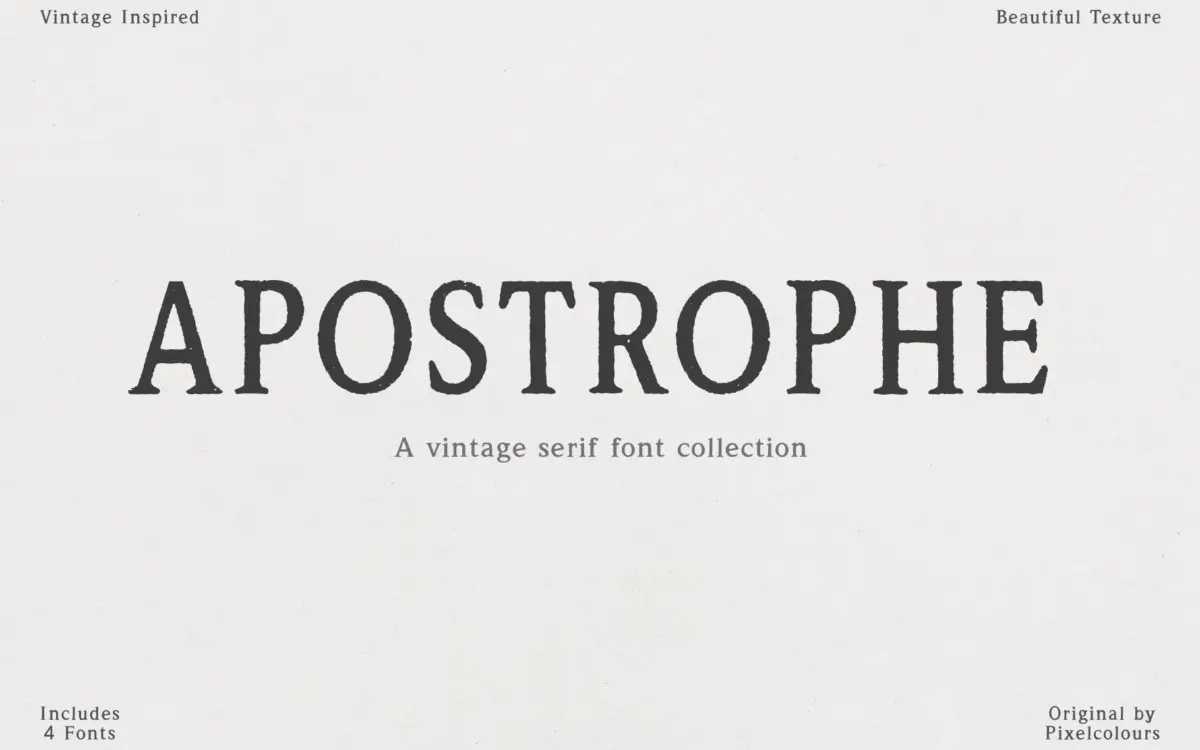 Apostrophe: a distressed serif family for vintage print effects
