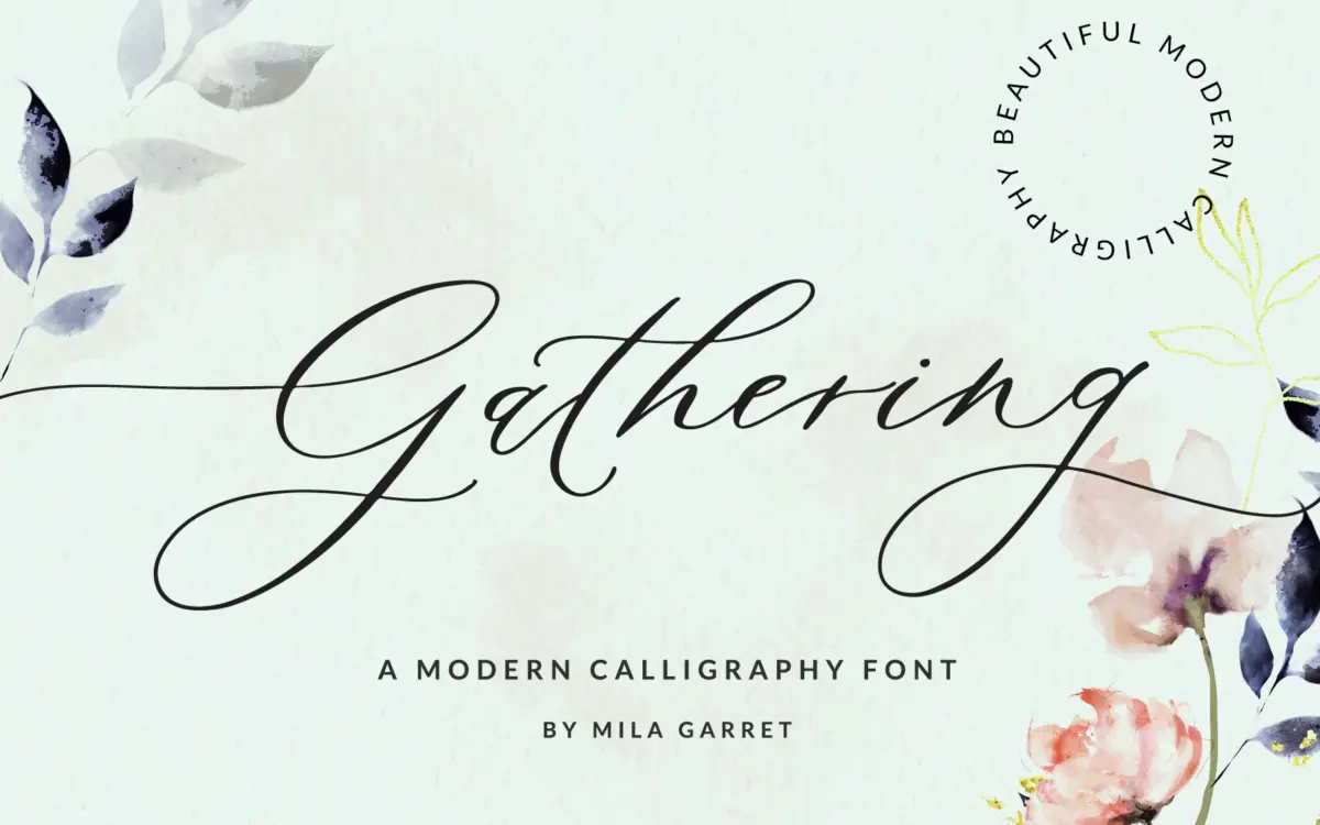 Gathering Calligraphy Wedding Script: a handwritten script for invitations and delicate branding