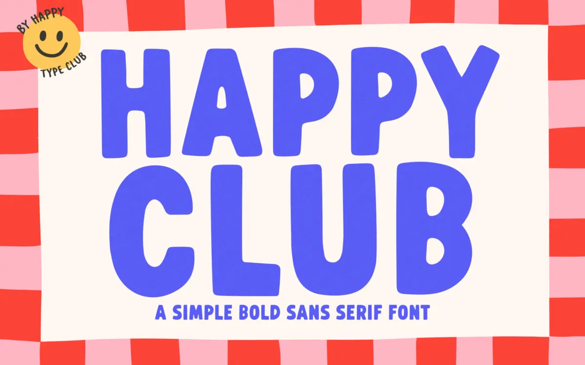Happy Club: a chunky, rounded caps sans for playful branding