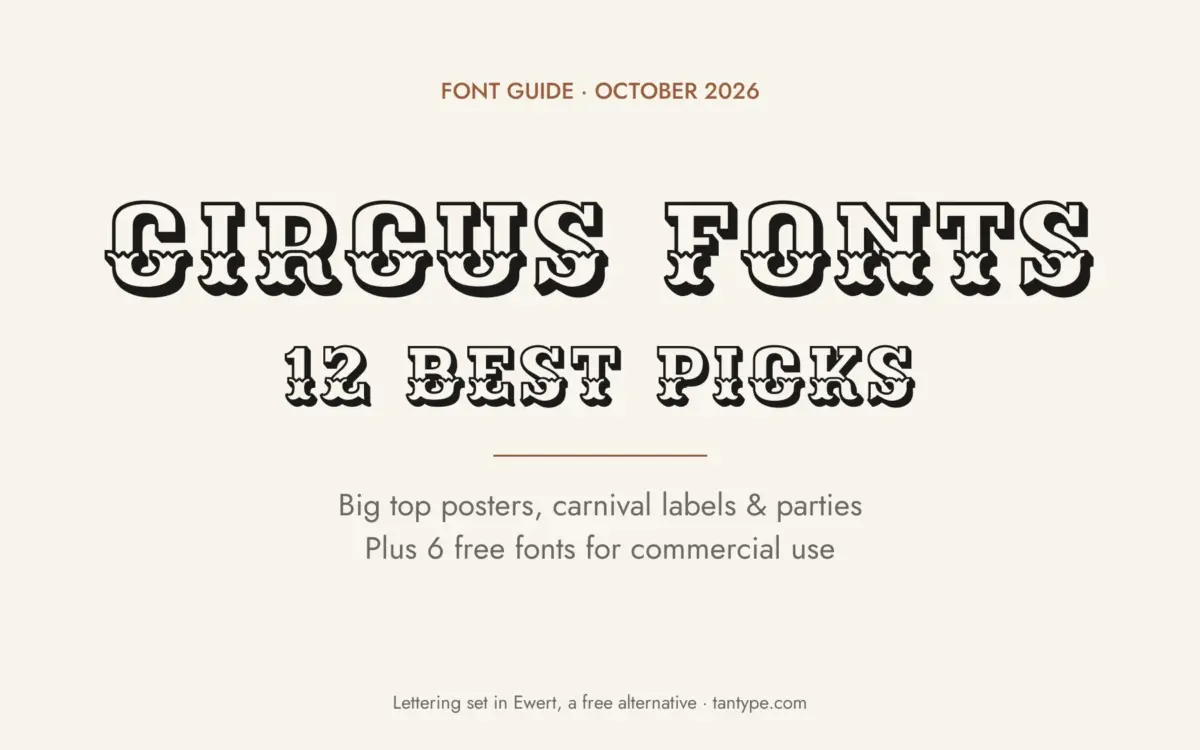 Best circus font picks: 12 layered, Tuscan and carnival fonts from Creative Market plus 6 free fonts for commercial use