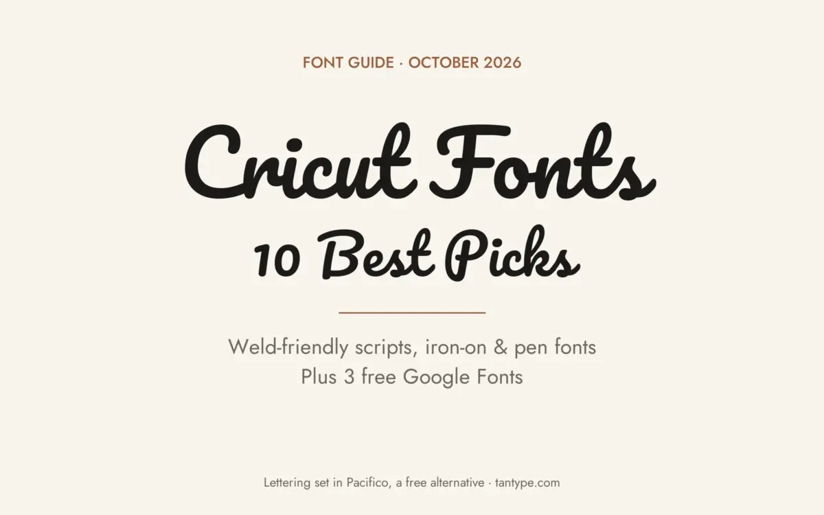 Best Cricut fonts: weld-friendly scripts, bold iron-on fonts, single-line pen fonts and monograms from Creative Market, plus free options