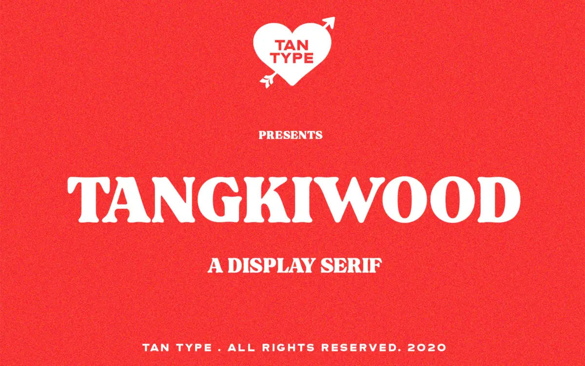 TAN - Tangkiwood: a fat 70s serif for loud, playful branding