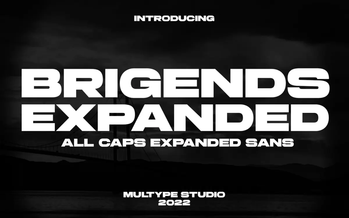Brigends Expanded: a bold, wide all-caps sans for headlines and titling
