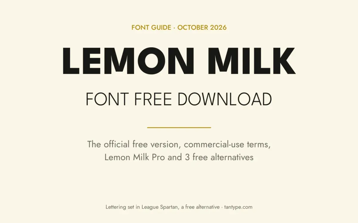 Lemon Milk font free download guide: official free version, commercial terms and 3 free alternatives